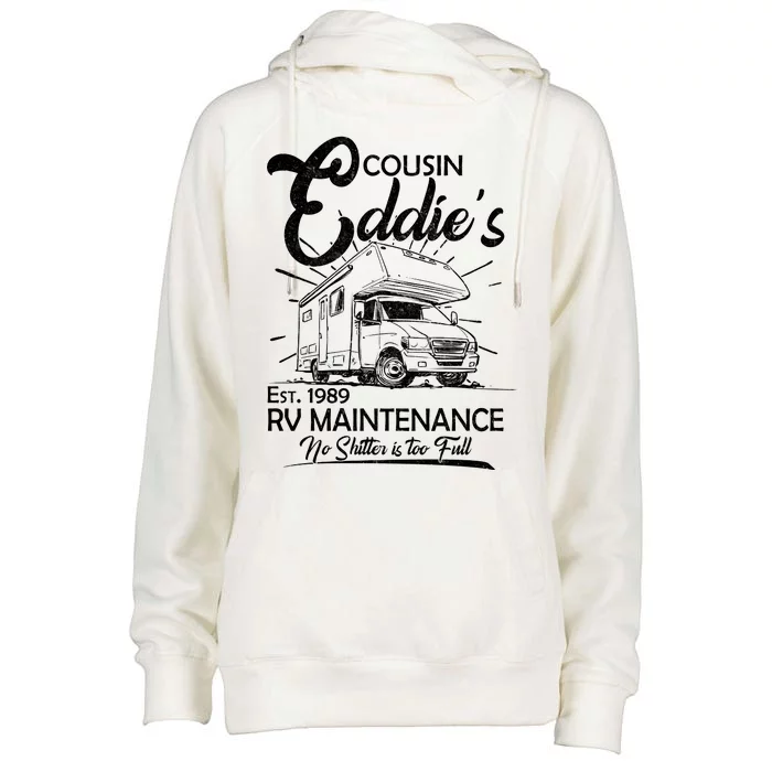 Cousin Eddie's RV Maintenance No Shitter Is Too Full Womens Funnel Neck Pullover Hood