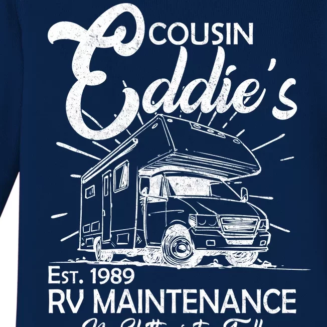 Cousin Eddie's RV Maintenance No Shitter Is Too Full Baby Long Sleeve Bodysuit