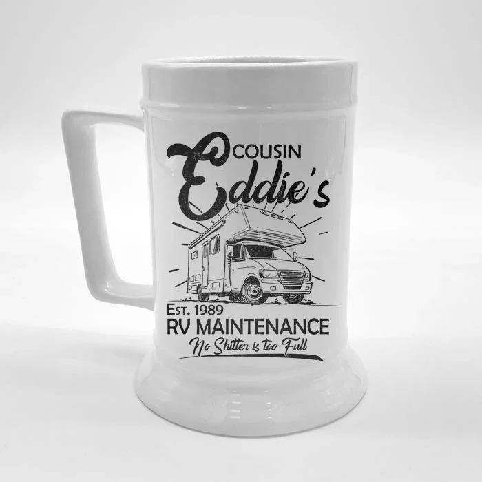 Cousin Eddie's RV Maintenance No Shitter Is Too Full Front & Back Beer Stein