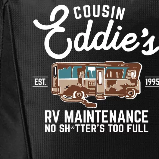 Cousin Eddie's RV Maintenance Shitters Too Full City Backpack