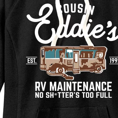 Cousin Eddie's RV Maintenance Shitters Too Full Women's Fleece Hoodie