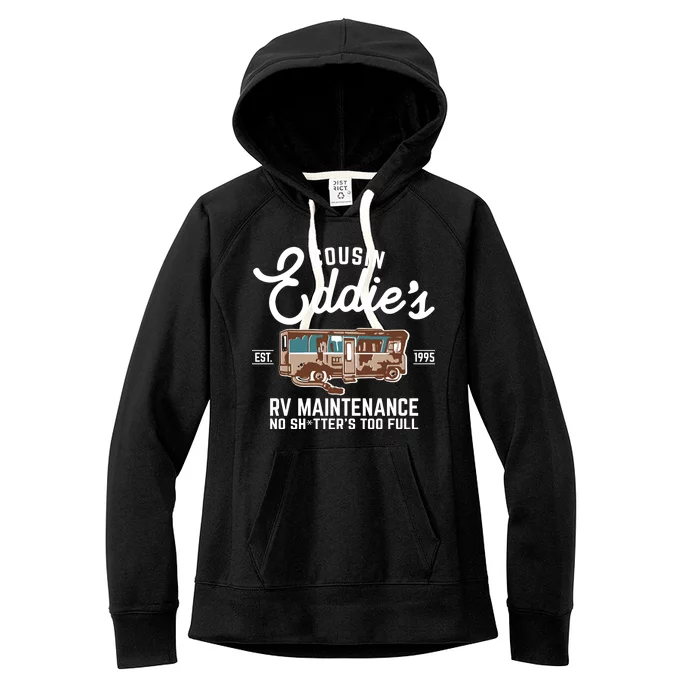 Cousin Eddie's RV Maintenance Shitters Too Full Women's Fleece Hoodie