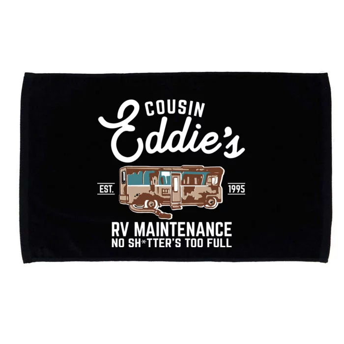 Cousin Eddie's RV Maintenance Shitters Too Full Microfiber Hand Towel