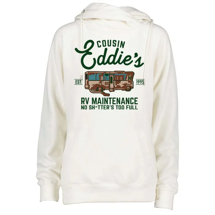 Cousin Eddie's RV Maintenance Shitters Too Full Womens Funnel Neck Pullover Hood