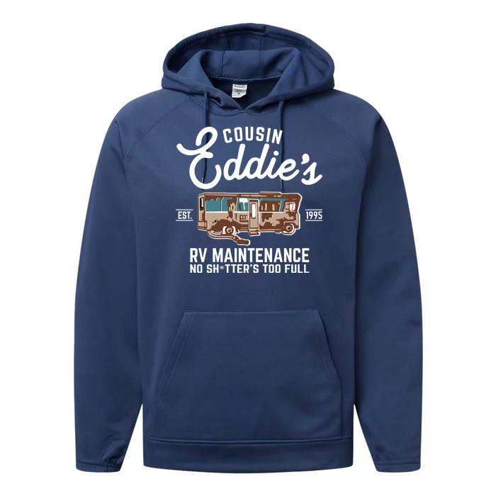 Cousin Eddie's RV Maintenance Shitters Too Full Performance Fleece Hoodie