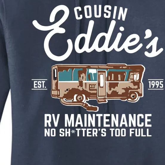 Cousin Eddie's RV Maintenance Shitters Too Full Women's Pullover Hoodie