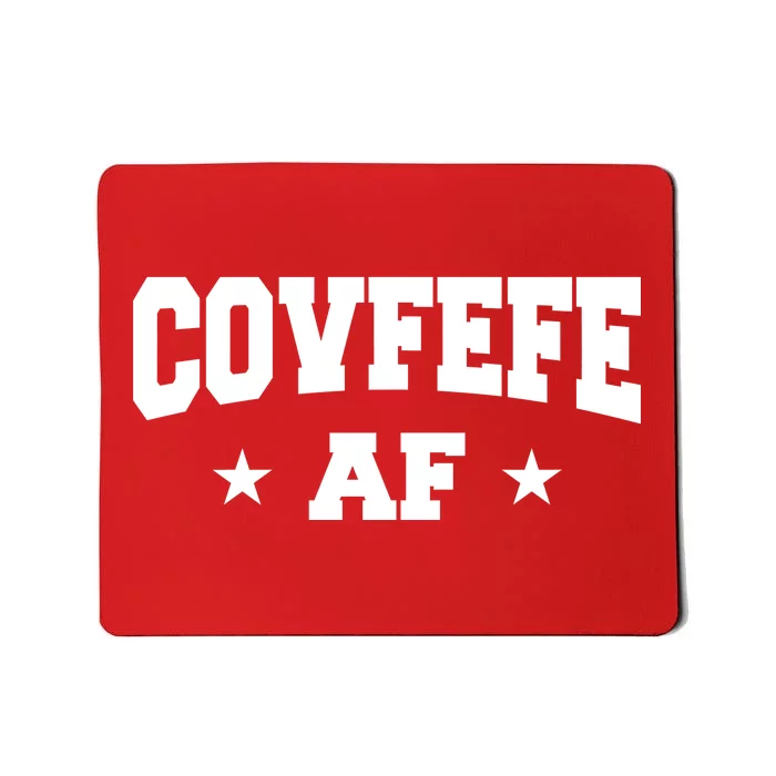 Covfefe AF Stars Mousepad