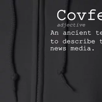 Covfefe Definition Adjective Ancient Term to DescriBe Fake News Full Zip Hoodie