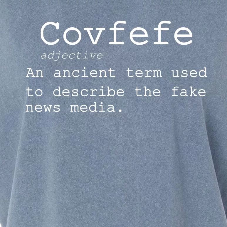 Covfefe Definition Adjective Ancient Term to DescriBe Fake News Garment-Dyed Women's Muscle Tee