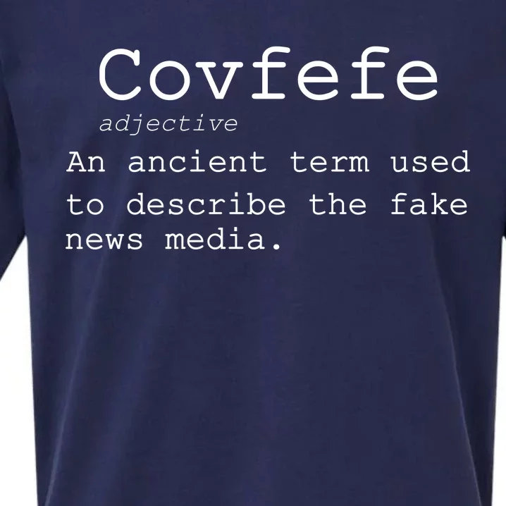 Covfefe Definition Adjective Ancient Term to DescriBe Fake News Sueded Cloud Jersey T-Shirt