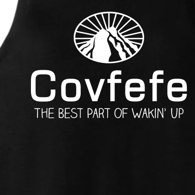 Covfefe The Best Part of Wakin' Up Parody Ladies Tri-Blend Wicking Tank