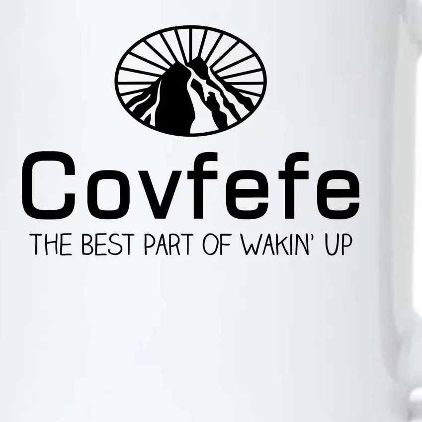 Covfefe The Best Part of Wakin' Up Parody Black Color Changing Mug