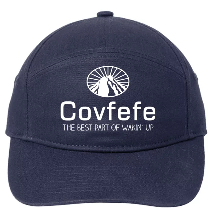 Covfefe The Best Part of Wakin' Up Parody 7-Panel Snapback Hat