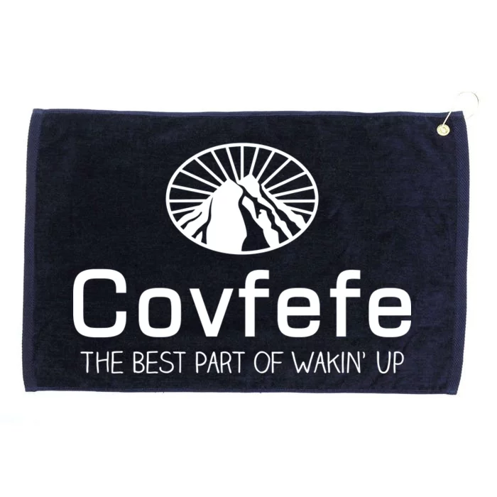 Covfefe The Best Part of Wakin' Up Parody Grommeted Golf Towel