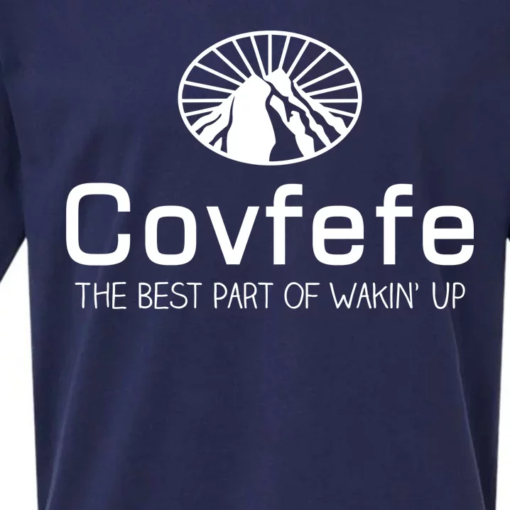 Covfefe The Best Part of Wakin' Up Parody Sueded Cloud Jersey T-Shirt