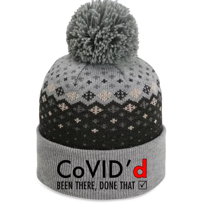 CoVID'd Been There Done That The Baniff Cuffed Pom Beanie