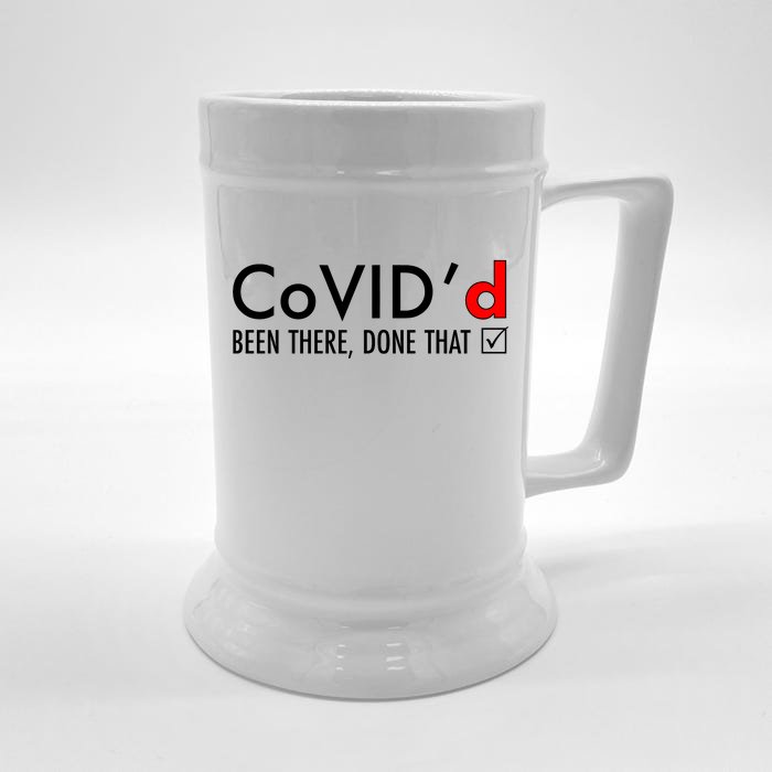 CoVID'd Been There Done That Front & Back Beer Stein