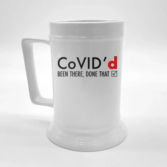 CoVID'd Been There Done That Front & Back Beer Stein