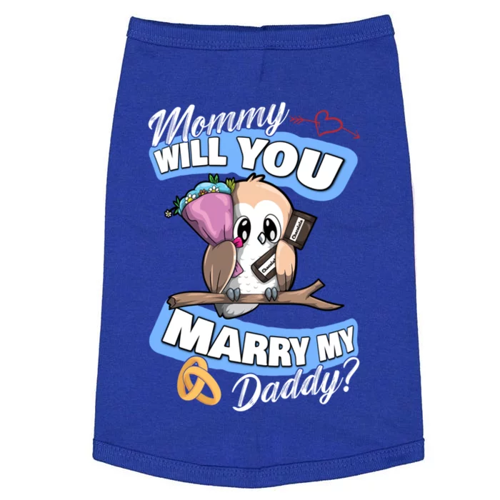 Cute Owl Wedding Offer Mommy Will You Marry My Daddy Funny Gift Doggie Tank