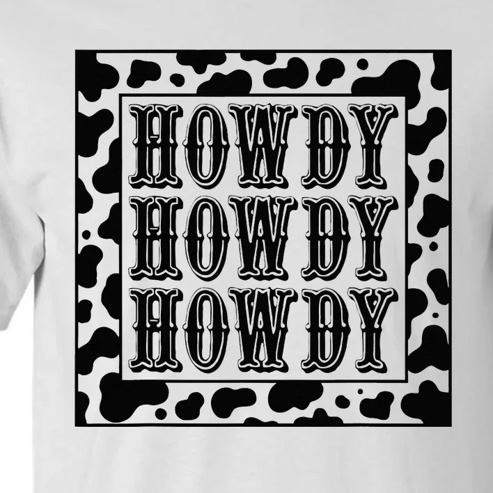 Cowgirl Outfit Wo Cowboy Rodeo Western Country Howdy Tall T-Shirt