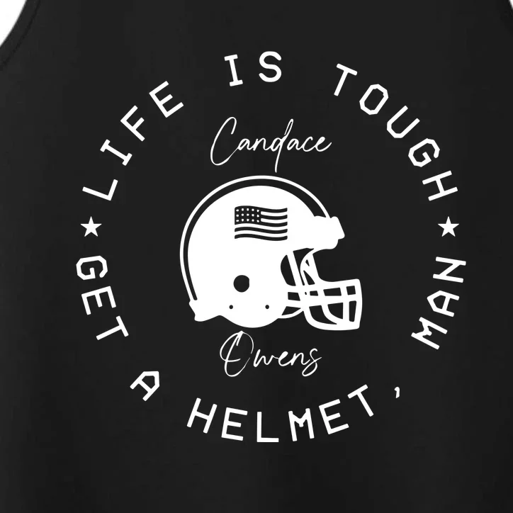 Candace Owens Wearing Life Is Tough Get A Helmet Man Performance Tank