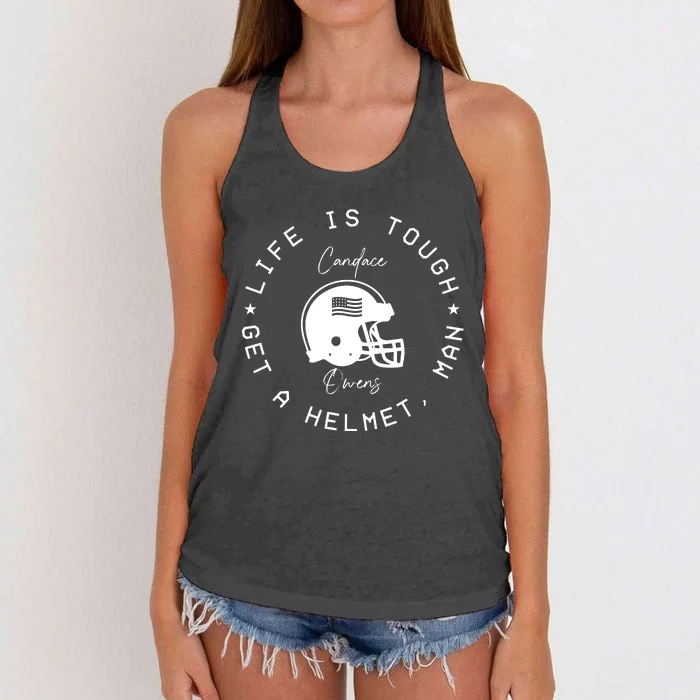 Candace Owens Wearing Life Is Tough Get A Helmet Man Women's Knotted Racerback Tank