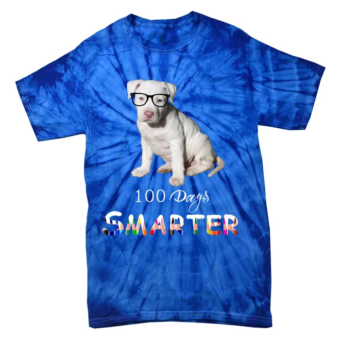 Cute Puppy 100 Days Smarter The 100th Day Of School Great Gift Tie-Dye T-Shirt