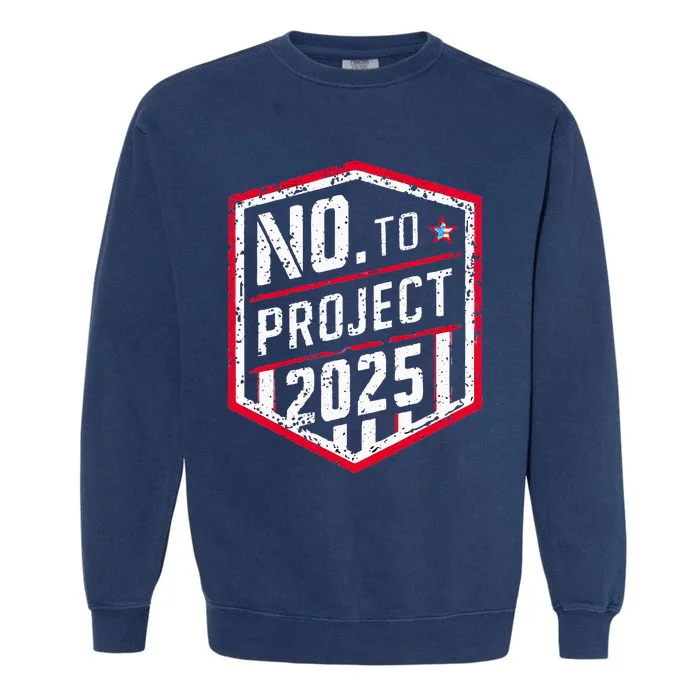 Current Political 2024 Stop Project 2025 Garment-Dyed Sweatshirt