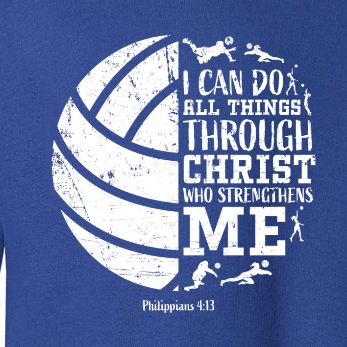 Cute Philippians 4:13 Volleyball Funny Gift Teen Her Gift Toddler Sweatshirt