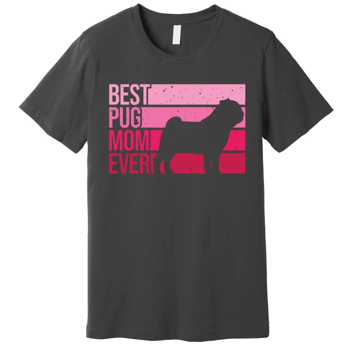 Cute Pug Art For Mom Women Breed Pet Dog Puppy Pug Lovers Premium T-Shirt