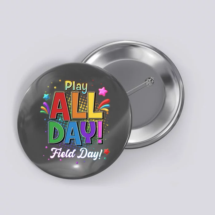 Colorful Play All Day Field Day Button