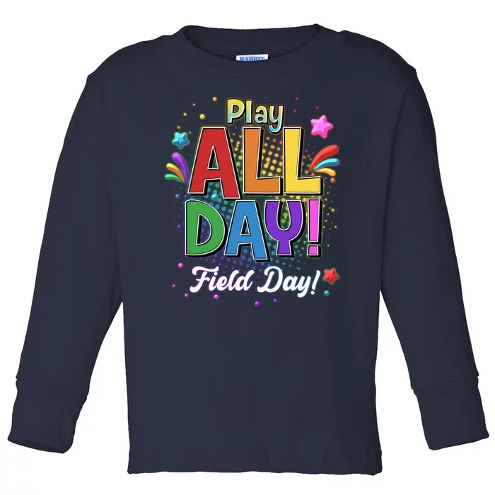 Colorful Play All Day Field Day Toddler Long Sleeve Shirt