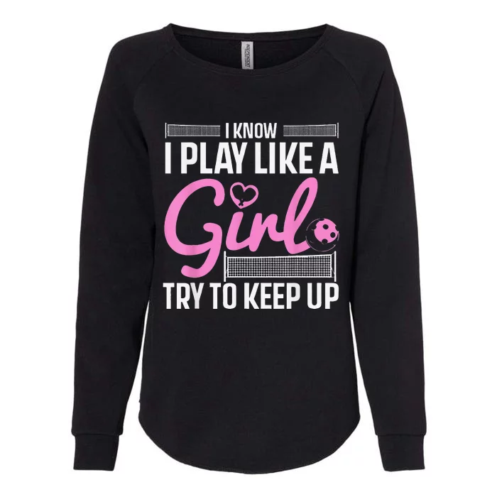 Cool Pickleball Art For Girls Player Pickleball Lover Womens California Wash Sweatshirt