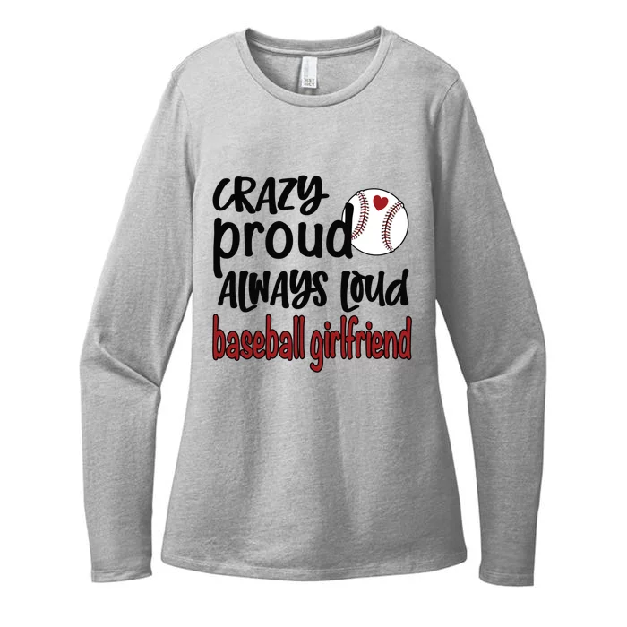 Crazy Proud Always Loud Baseball Friend Gift Womens CVC Long Sleeve Shirt