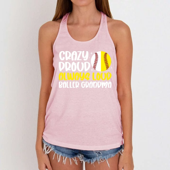 Crazy Proud Always Loud Softball Baseball Grandma Gift Women's Knotted Racerback Tank