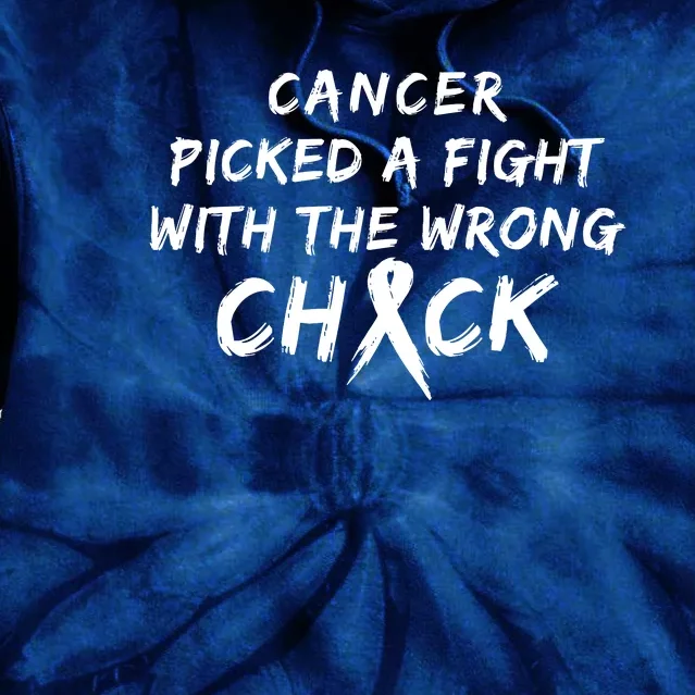 Cancer Picked A Fight With The Wrong Chick Breast Cancer Warrior Awareness Pink Tie Dye Hoodie