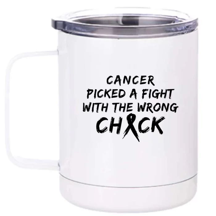 Cancer Picked A Fight With The Wrong Chick Breast Cancer Warrior Awareness Pink Front & Back 12oz Stainless Steel Tumbler Cup