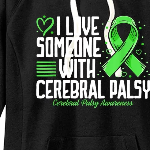 Cerebral Palsy Awareness I Love Someone With Cerebral Palsy Women's Fleece Hoodie