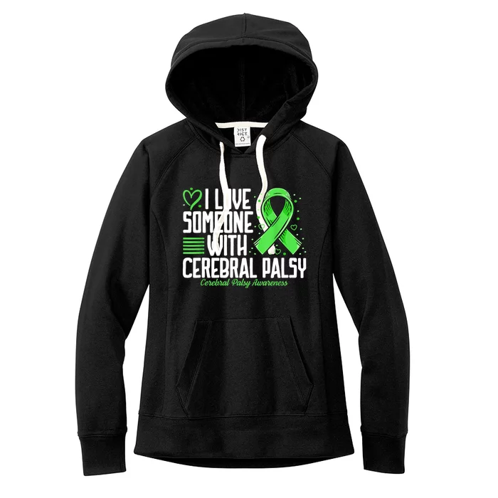 Cerebral Palsy Awareness I Love Someone With Cerebral Palsy Women's Fleece Hoodie