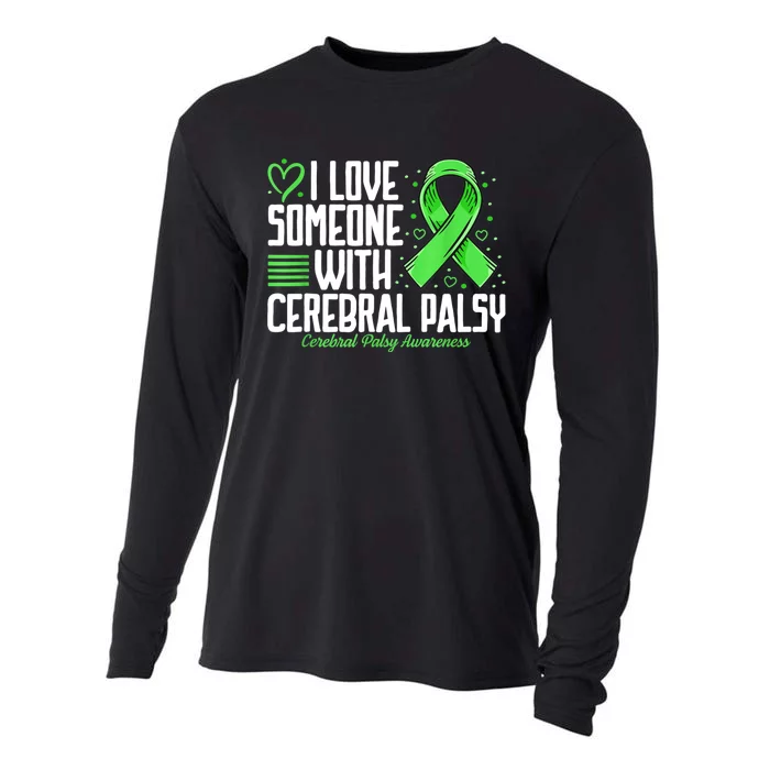 Cerebral Palsy Awareness I Love Someone With Cerebral Palsy Cooling Performance Long Sleeve Crew