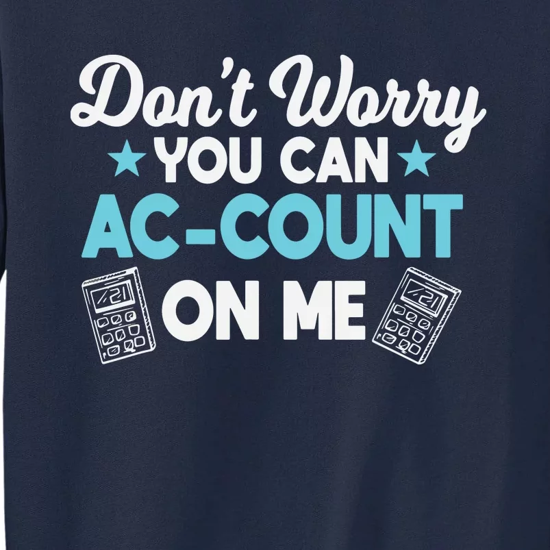 Certified Public Accountant Account Analyst Tall Sweatshirt