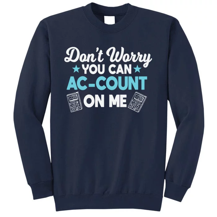 Certified Public Accountant Account Analyst Tall Sweatshirt