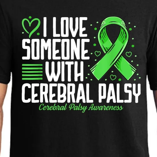 Cerebral Palsy Awareness I Love Someone With Cerebral Palsy Pajama Set