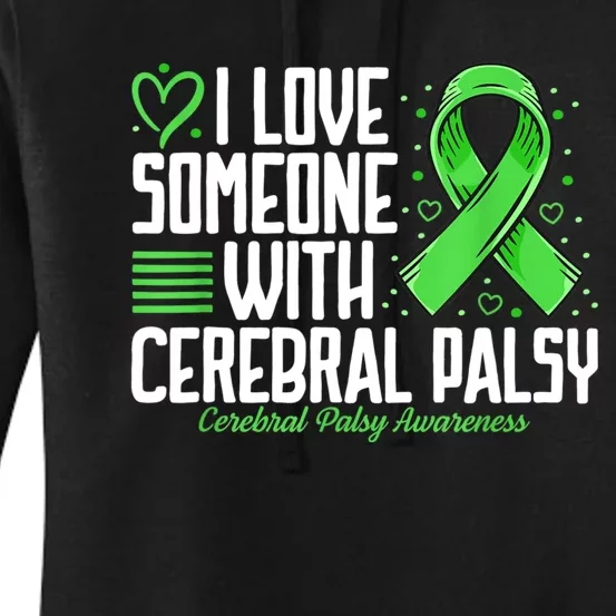 Cerebral Palsy Awareness I Love Someone With Cerebral Palsy Women's Pullover Hoodie