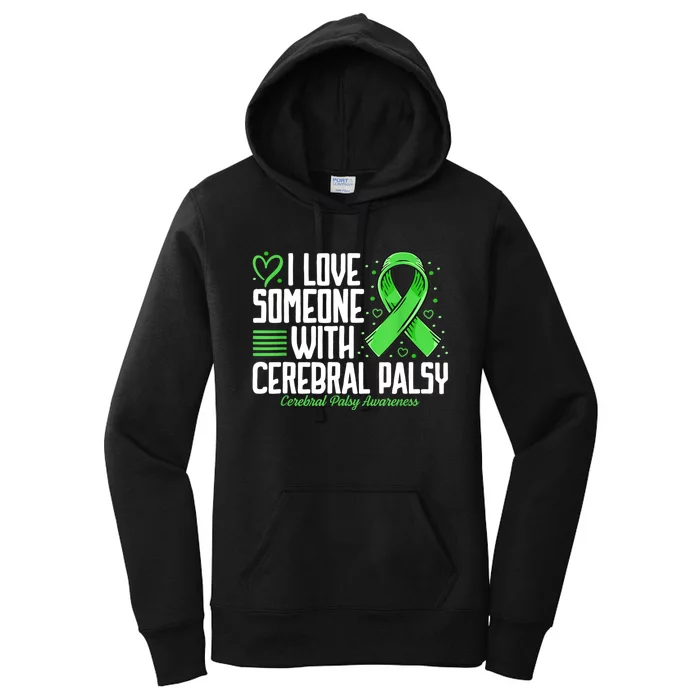 Cerebral Palsy Awareness I Love Someone With Cerebral Palsy Women's Pullover Hoodie