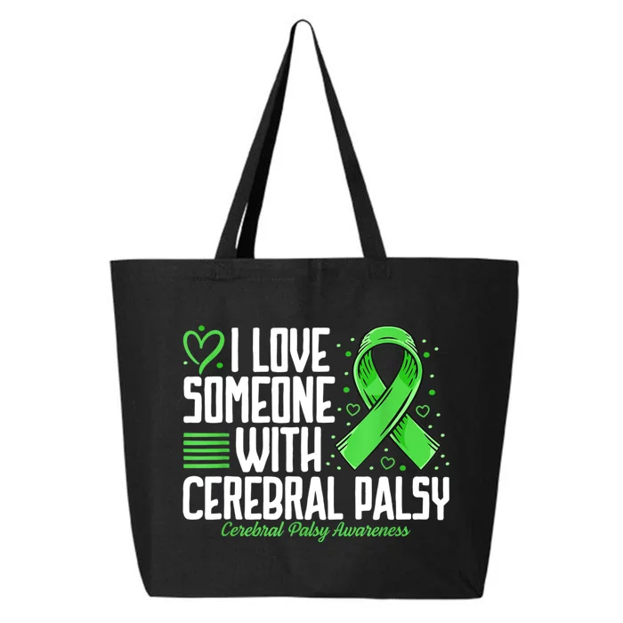 Cerebral Palsy Awareness I Love Someone With Cerebral Palsy 25L Jumbo Tote