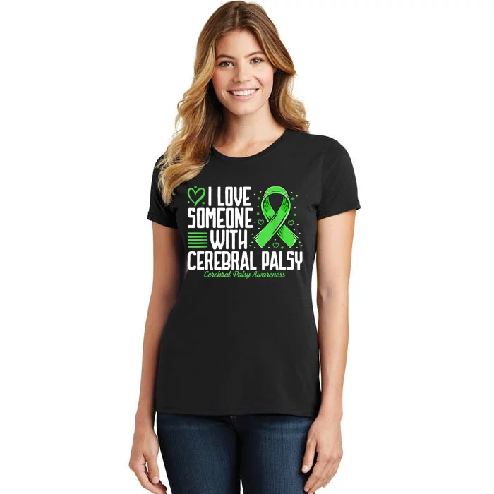 Cerebral Palsy Awareness I Love Someone With Cerebral Palsy Women's T-Shirt