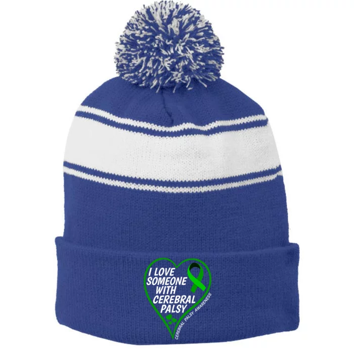 Cerebral Palsy Awareness I Love Someone With Cerebral Palsy Great Gift Stripe Pom Pom Beanie