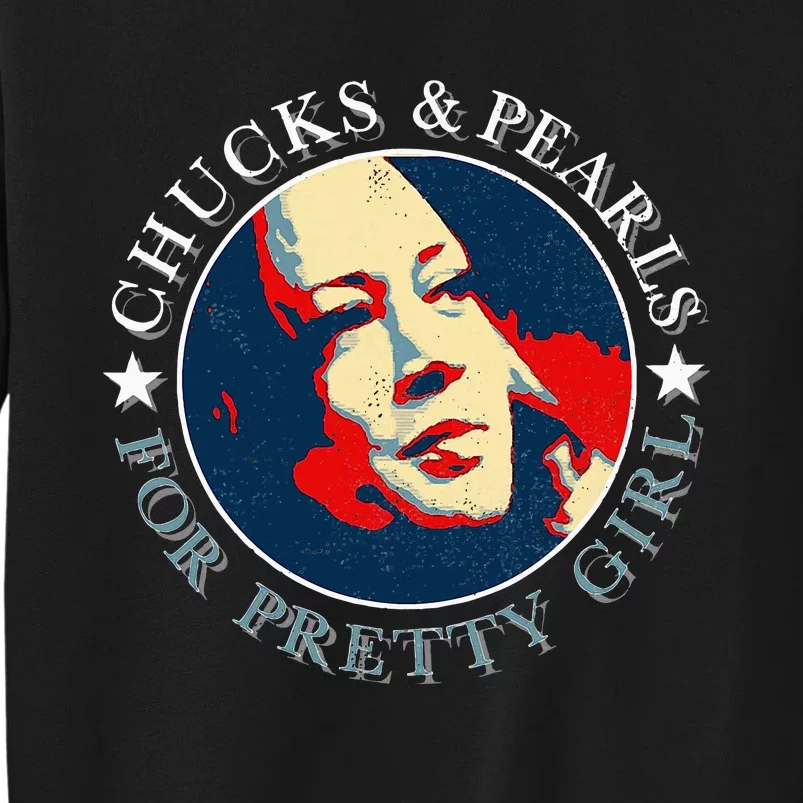 Chucks Pearls And Pretty Kamala Harris Inauguration Sweatshirt