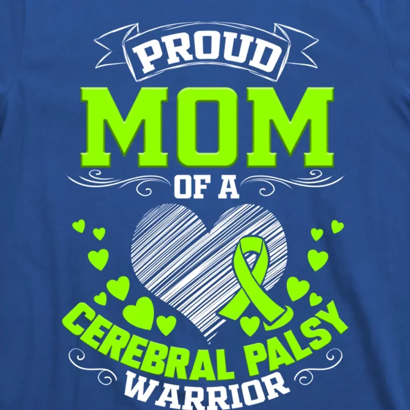 Cerebral Palsy Awareness Mom Gift T-Shirt